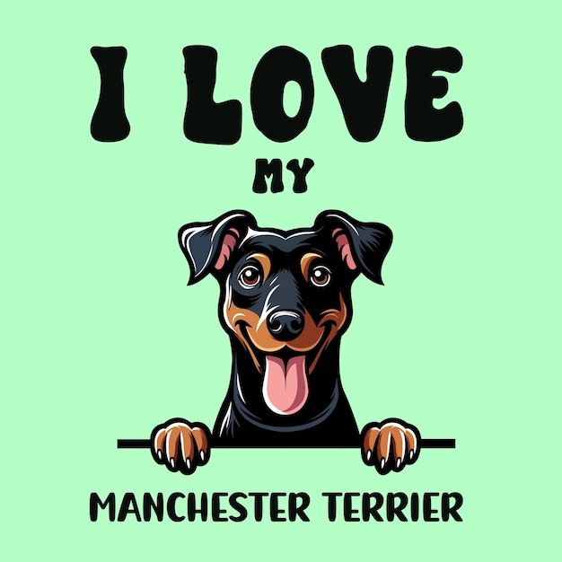 Vector me encanta mi camiseta de perro manchester terrier diseño vector