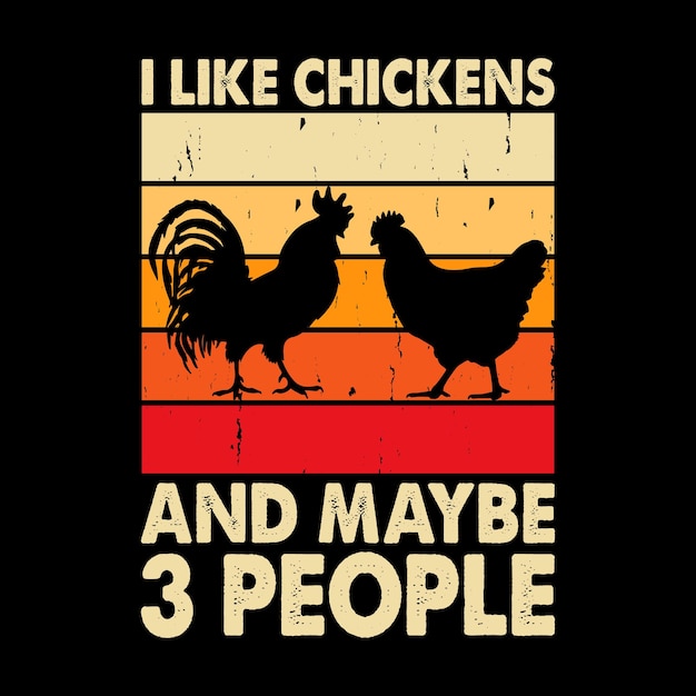 Me gustan los pollos y tal vez 3 personas Funny Hen Chicken Farmer Diseño de camiseta de pollo vintage retro