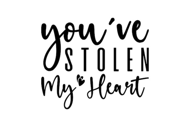 Me has robado el corazón.