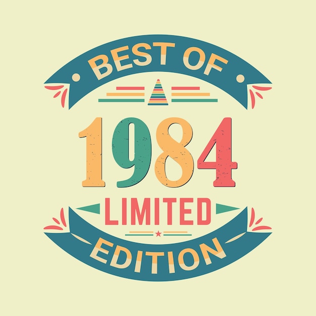 El mejor de 1984 edición limitada de celebración de cumpleaños cartel de citas y diseño vectorial de camiseta