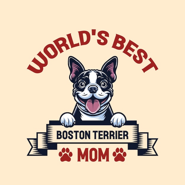 Vector la mejor camiseta de mamá de boston terrier del mundo vector de diseño