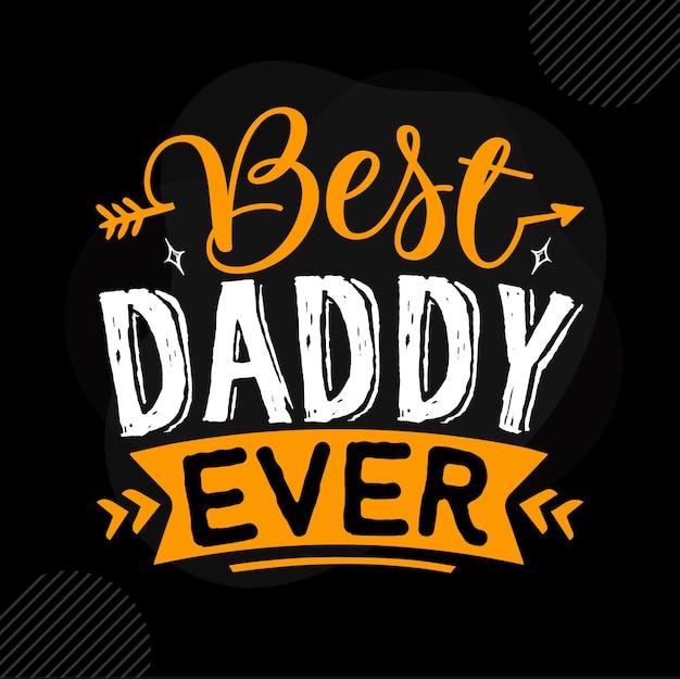 La mejor cita de papá nunca papá Vector Premium