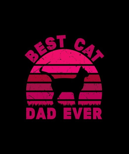 El mejor diseño de camiseta cat dad ever