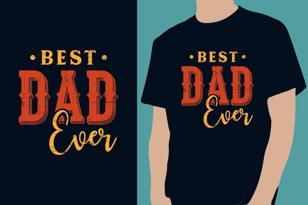 El mejor diseño de camiseta del día del padre de la tipografía de papá