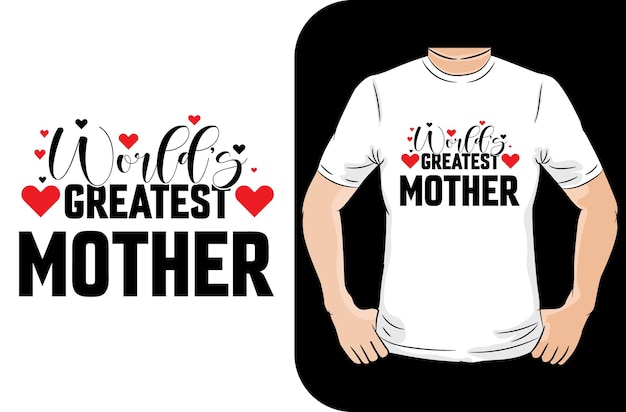 Vector el mejor diseño de camiseta de madre del mundo