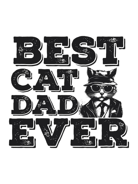 El mejor diseño de camiseta de papá gato.