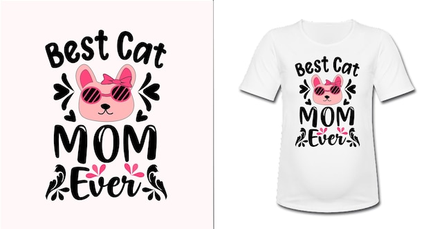 El mejor diseño de camiseta tipográfica Cat Mom Ever para el Día de la Madre