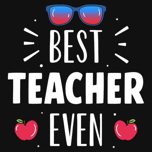 El mejor diseño de camiseta tipográfica para maestros, incluso de escuela primaria.