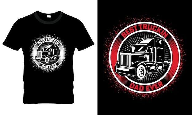 Vector el mejor diseño de camiseta de truckin dad