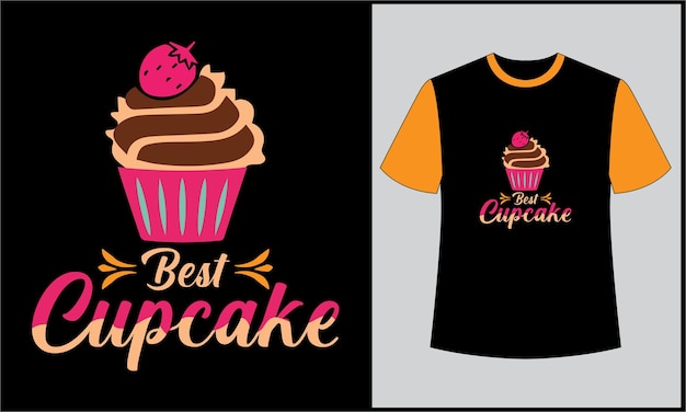 El mejor diseño de camiseta de vector de ilustración de cupcake