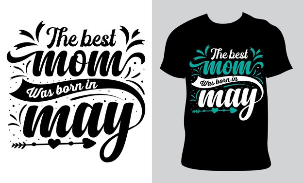 la mejor mamá nació en mayo Diseño de camiseta feliz día de la madre