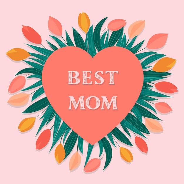 Mejor mamá Tarjeta del día de la madre Corazón y tulipanes