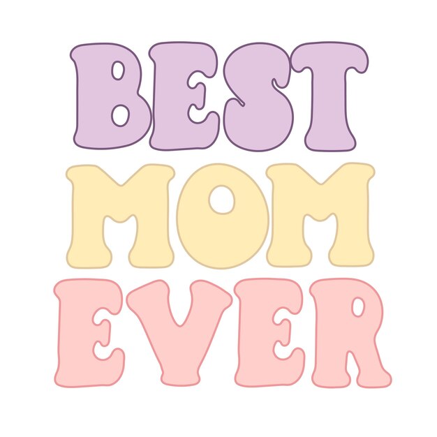 La mejor mamá de todos los tiempos dibujando a mano letras elementos de decoración