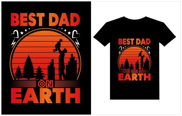El mejor papá de la tierra el día de los padres camiseta papá camiseta vector la paternidad regalo diseño camiseta