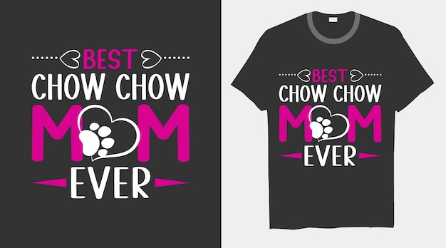 La mejor tipografía de perros chow chow mom y diseños de camisetas vectoriales
