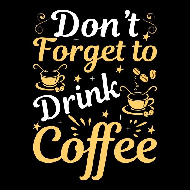 mejor vector de diseño de camiseta de café