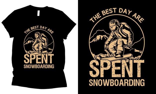 Los mejores días se pasan haciendo snowboard, deporte de invierno, diseño de camiseta vectorial.