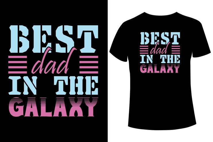 Los mejores diseños de camisetas de papá en la galaxia, colección de camisetas gráficas con eslogan del día del padre