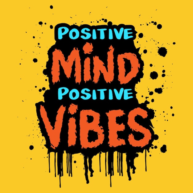 Mente positiva vibraciones positivas Cita escrita a mano Ilustración vectorial
