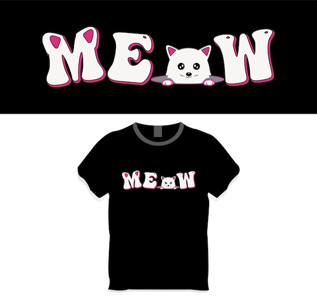 Meow, cat mom, cat y pet lover, diseño de camiseta cute cat