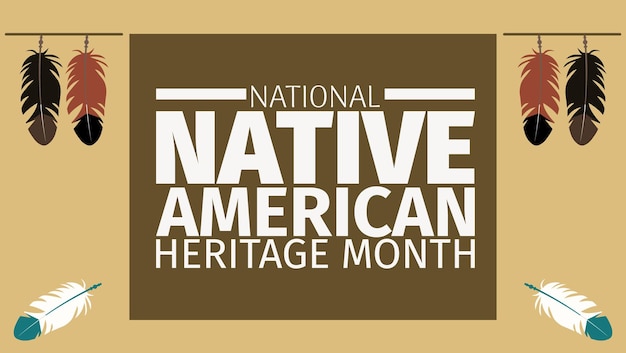 Mes de la herencia nativa americana Contenido de carteles de pancartas vectoriales para las redes sociales con el texto