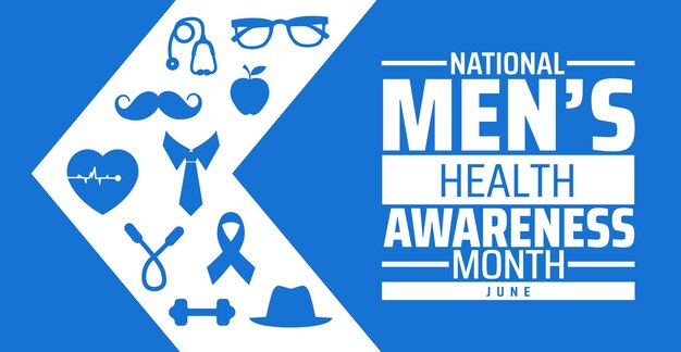 Mes Nacional de Concienciación sobre la Salud de los Hombres
