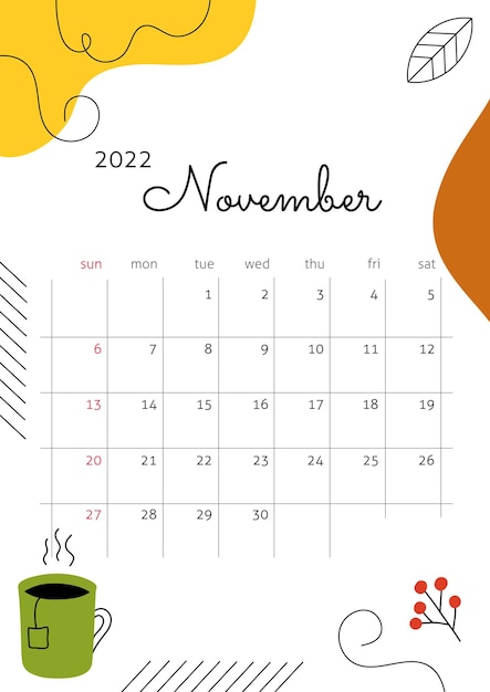 Mes de noviembre de 2022 con elementos abstractos líneas bayas hojas y taza de té cartel vertical de otoño con ambiente acogedor ilustración vectorial cuadrícula de calendario con cuadrados para entradas