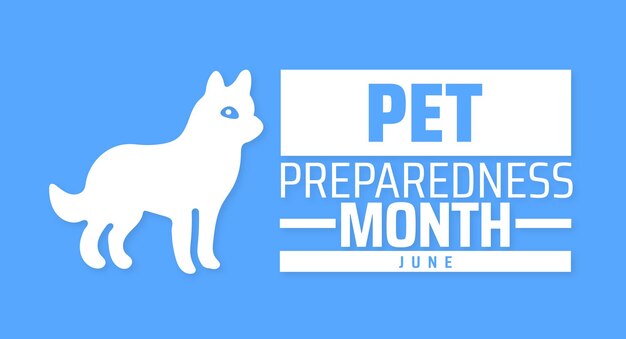 Mes de preparación para las mascotas - Concienciación de junio