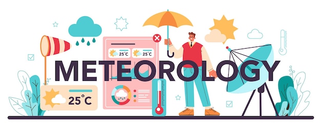 Meteorología cabecera tipográfica pronosticador del tiempo estudiando e investigando