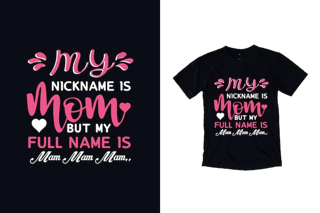 Vector mi apodo es diseño de camiseta de tipografía de mamá