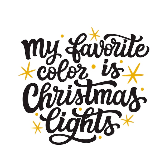 Mi color favorito es la luz navideña. Cita de letras de mano aislada sobre fondo blanco. Tipografía de vectores para tarjetas de felicitación, carteles, fiestas, decoraciones para el hogar, calcomanías de pared, pancartas