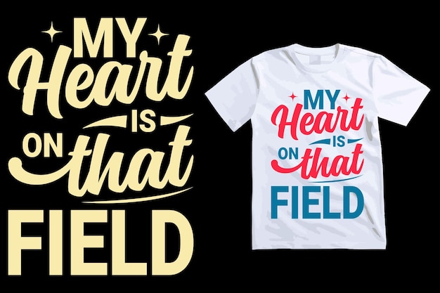 Vector mi corazón está en ese campo diseño de camisetas tipográficas