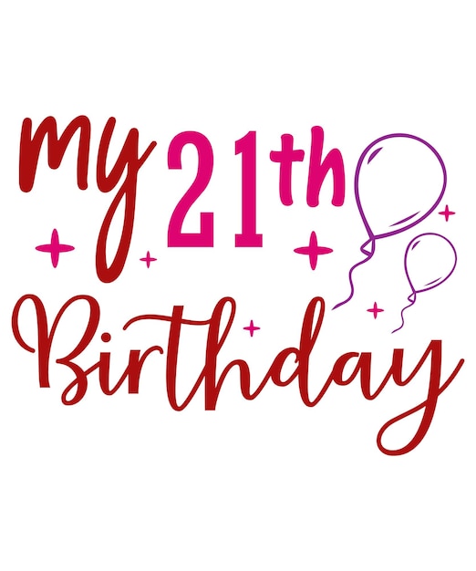 Vector mi cumpleaños número 21.