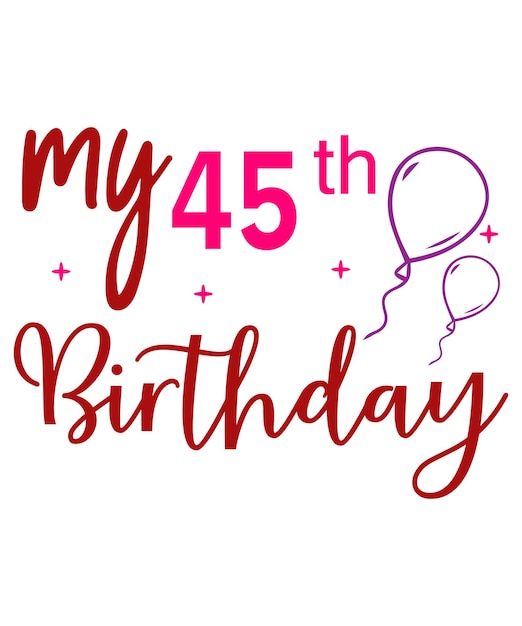 Mi cumpleaños número 45.