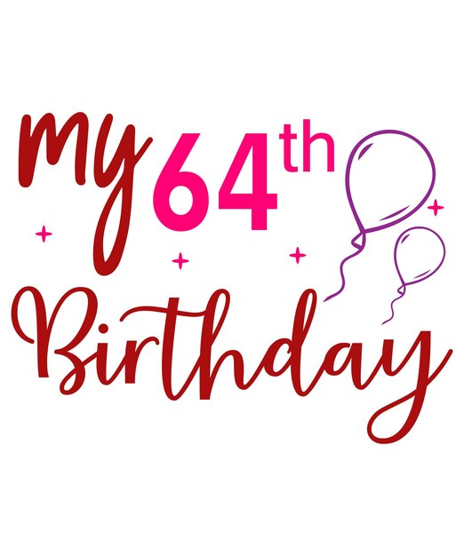 Mi cumpleaños número 64.