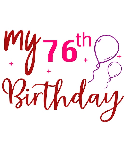 Mi cumpleaños número 76.