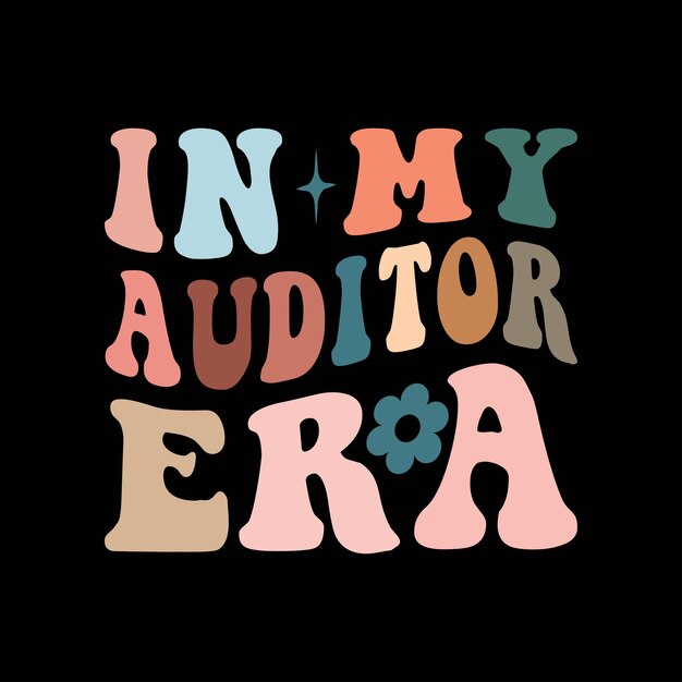 En mi era de auditor