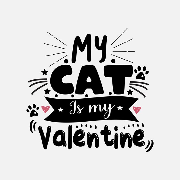 Mi gato es mi tipografía de San Valentín para camiseta
