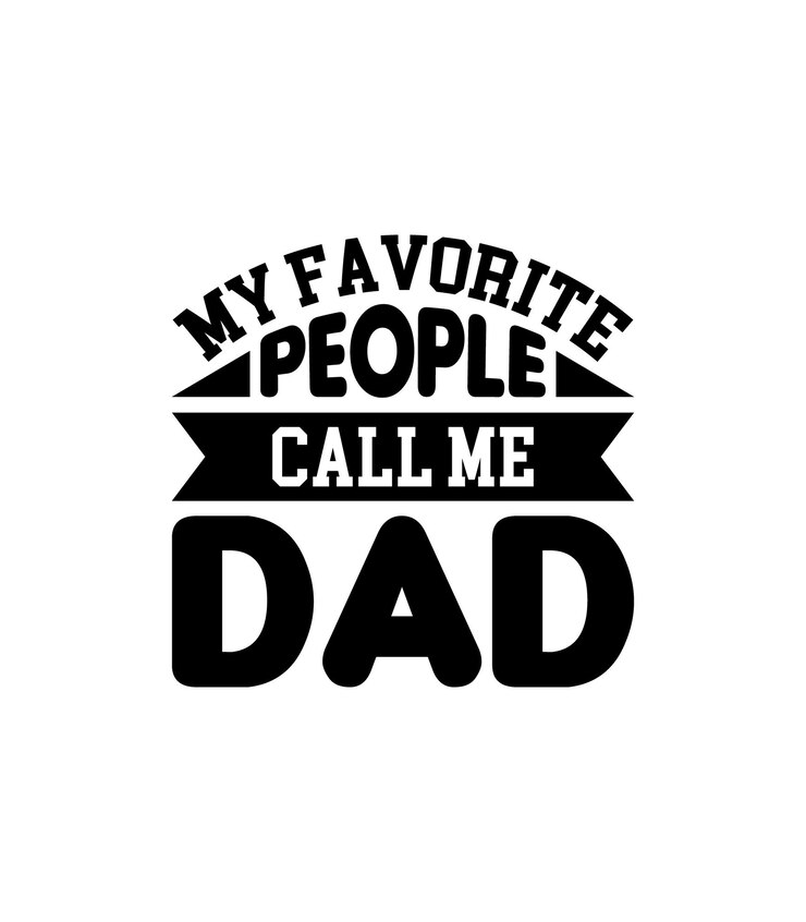 Mi gente favorita Llámame papá Tipografía vector cita del padre diseño de camiseta