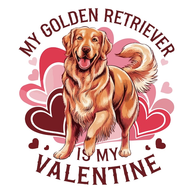 Mi Golden Retriever es mi diseño vectorial de la camiseta de San Valentín