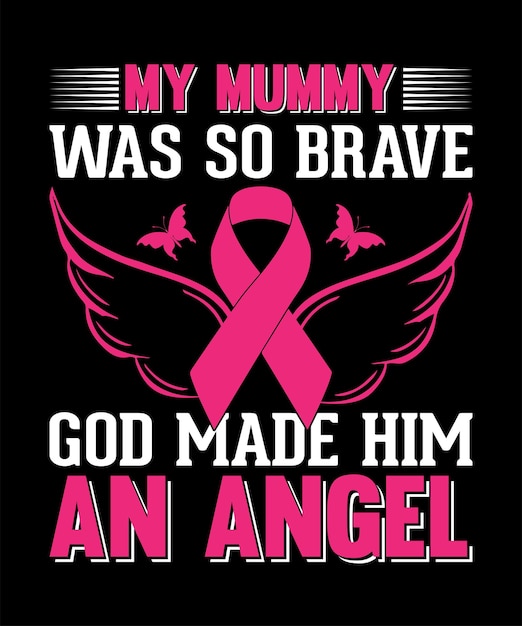 Mi mami era tan valiente dios lo hizo un angel. diseño de camiseta de cáncer de mama.