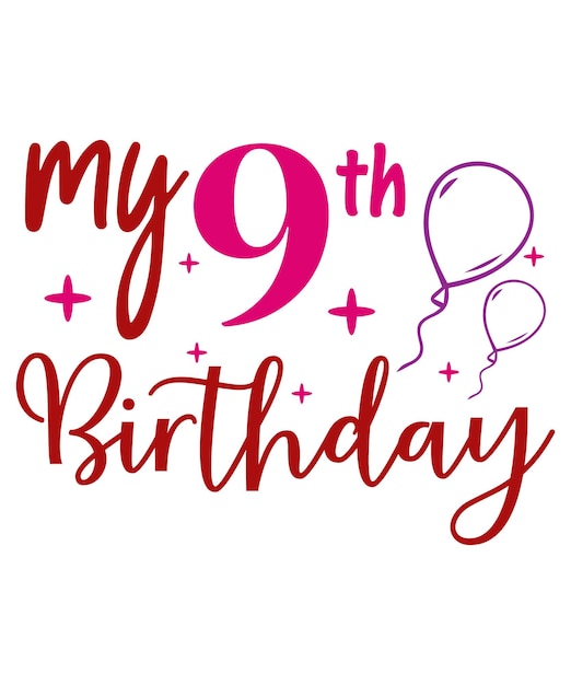 Mi noveno cumpleaños.