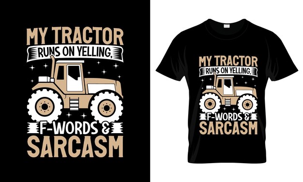 Mi tractor corre gritando colorido diseño gráfico de camiseta de tractor