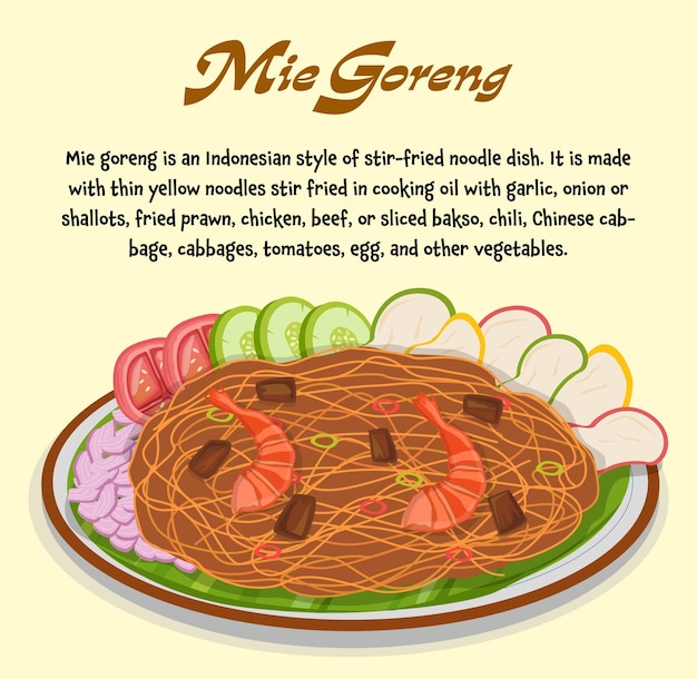 Mie goreng es un plato de fideos salteados al estilo indonesio