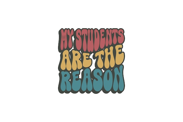 Mis estudiantes son la razón.
