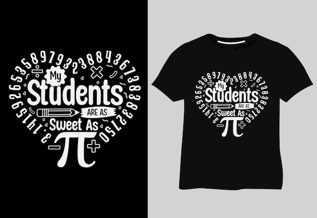 Vector mis estudiantes son tan dulces como pi diseño de camiseta cita letras diseño de tipografía dibujada a mano