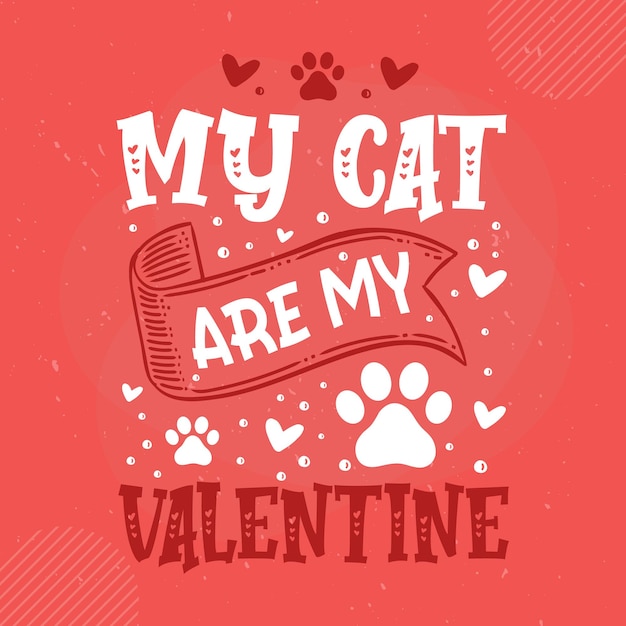 mis gatos son mis letras de San Valentín Premium Vector Design