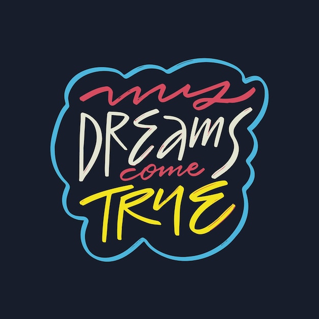 Mis sueños se hacen realidad letras vibrantes en un espectro de colores contra un telón de fondo