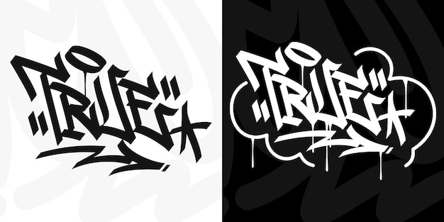 Moderno fresco de moda palabra verdadera abstracto hip hop escrito a mano graffiti estilo urbano ilustración vectorial