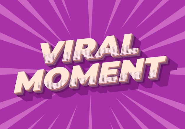 Momento viral Efecto de texto para publicidad o necesidades de redes sociales En estilo 3D